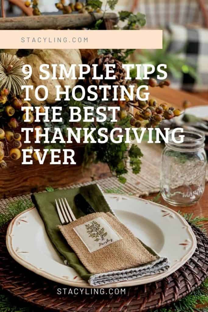 9 Clever Tips for Hosting the Best Thanksgiving Dinner Ever - Stacy Ling