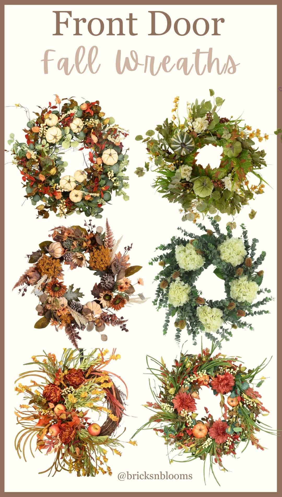 Six decorative fall wreaths made with autumn leaves, pumpkins, dried flowers, berries, and greenery, displayed on a white background under the heading “Front Door Fall Wreaths.”.