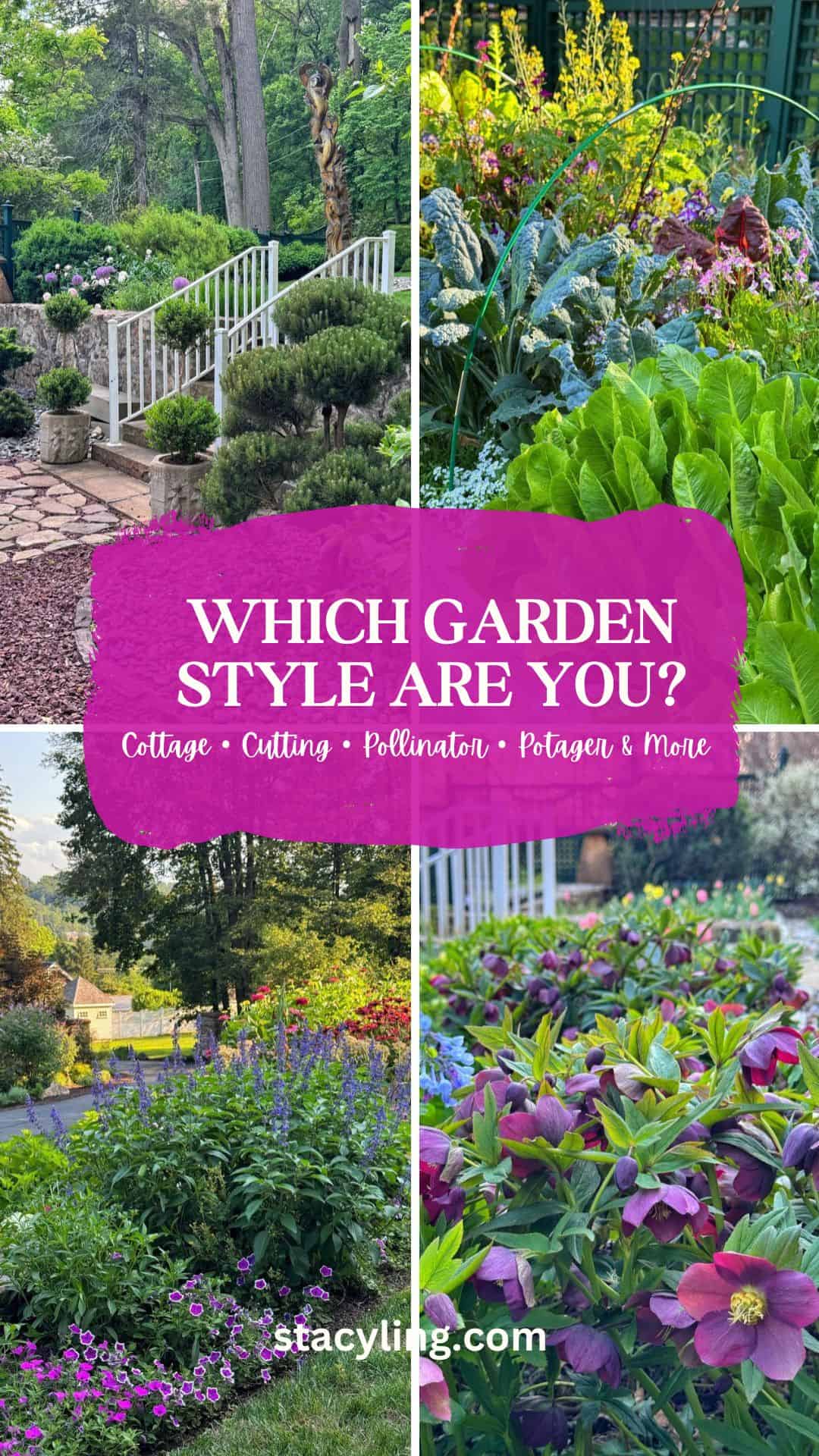 Collage of four garden photos: manicured walkway, vegetable patch, flower border, and hellebores. Text overlay: "Which garden style are you? Cottage, Cutting, Pollinator, Potager & More." Explore your perfect garden style today!