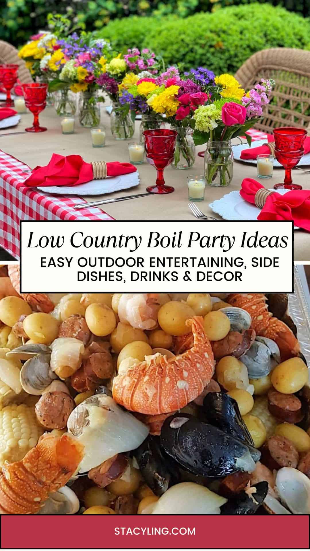 A picnic table with a red checkered cloth, colorful flowers, red napkins, and goblets is set outdoors. Below, a close-up of a classic low country boil with potatoes, corn, clams, and lobster. Text: Low Country Boil Party Ideas.