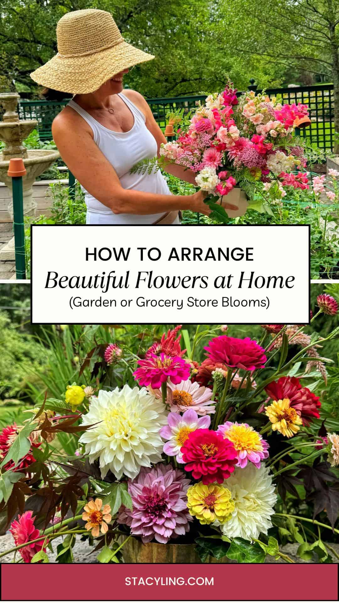 A woman in a straw hat arranges colorful flowers outdoors, demonstrating how to arrange flowers with ease. Below, a close-up shows a vibrant bouquet of dahlias, zinnias, and other blooms—perfect for your next DIY floral arrangement. Text overlay: “How to Arrange Beautiful Flowers at Home.”.