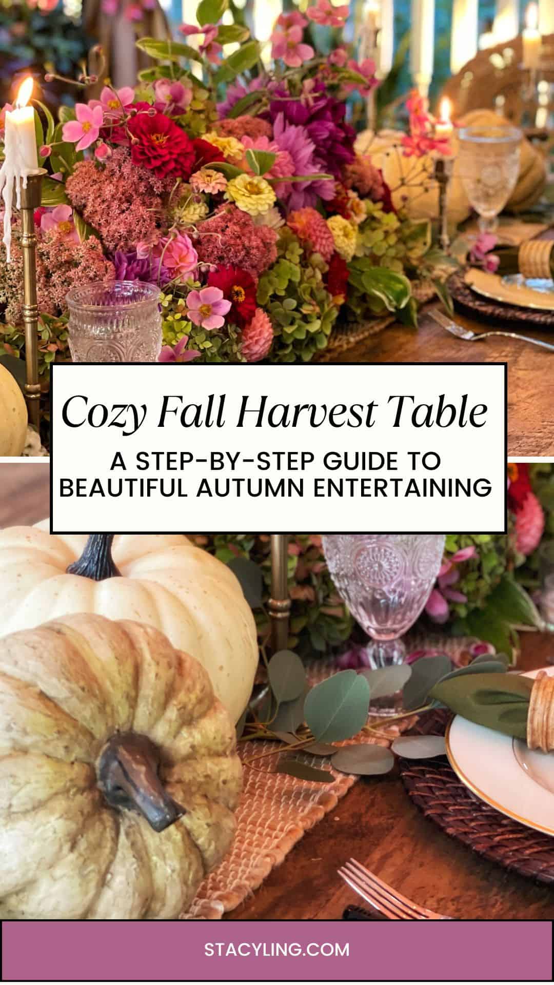 A colorful cozy fall harvest table setting with vibrant fall flowers, pumpkins, candles, and rustic tableware, creating a warm and inviting harvest atmosphere for entertaining. Text overlay reads: "Cozy Fall Harvest Table.
