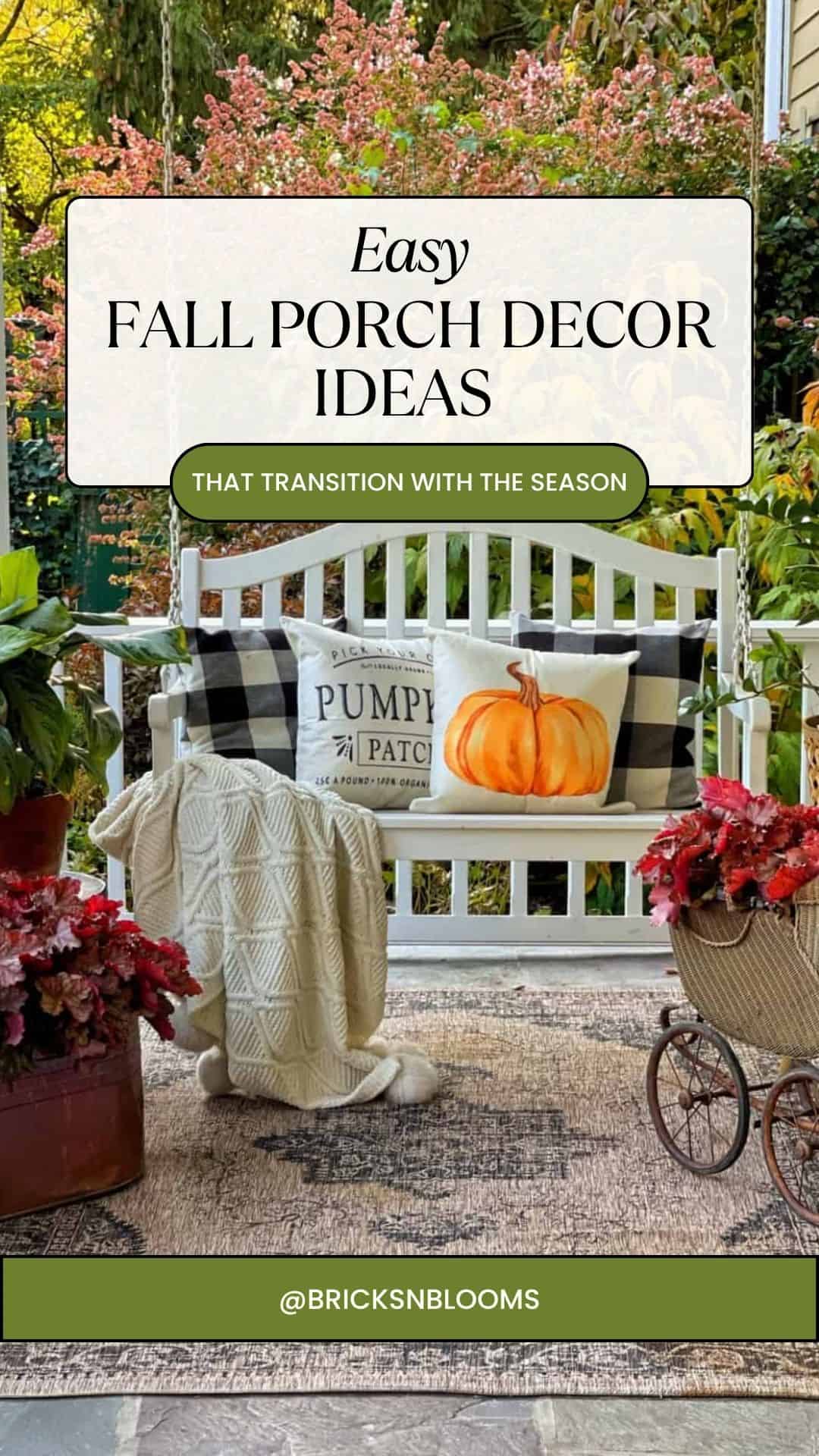 A cozy porch with a white swing, plaid pumpkin pillow, blanket, autumn plants, and rustic decor showcases inviting fall porch decor ideas. Text overlay reads: “Easy Fall Porch Decor Ideas.”.
