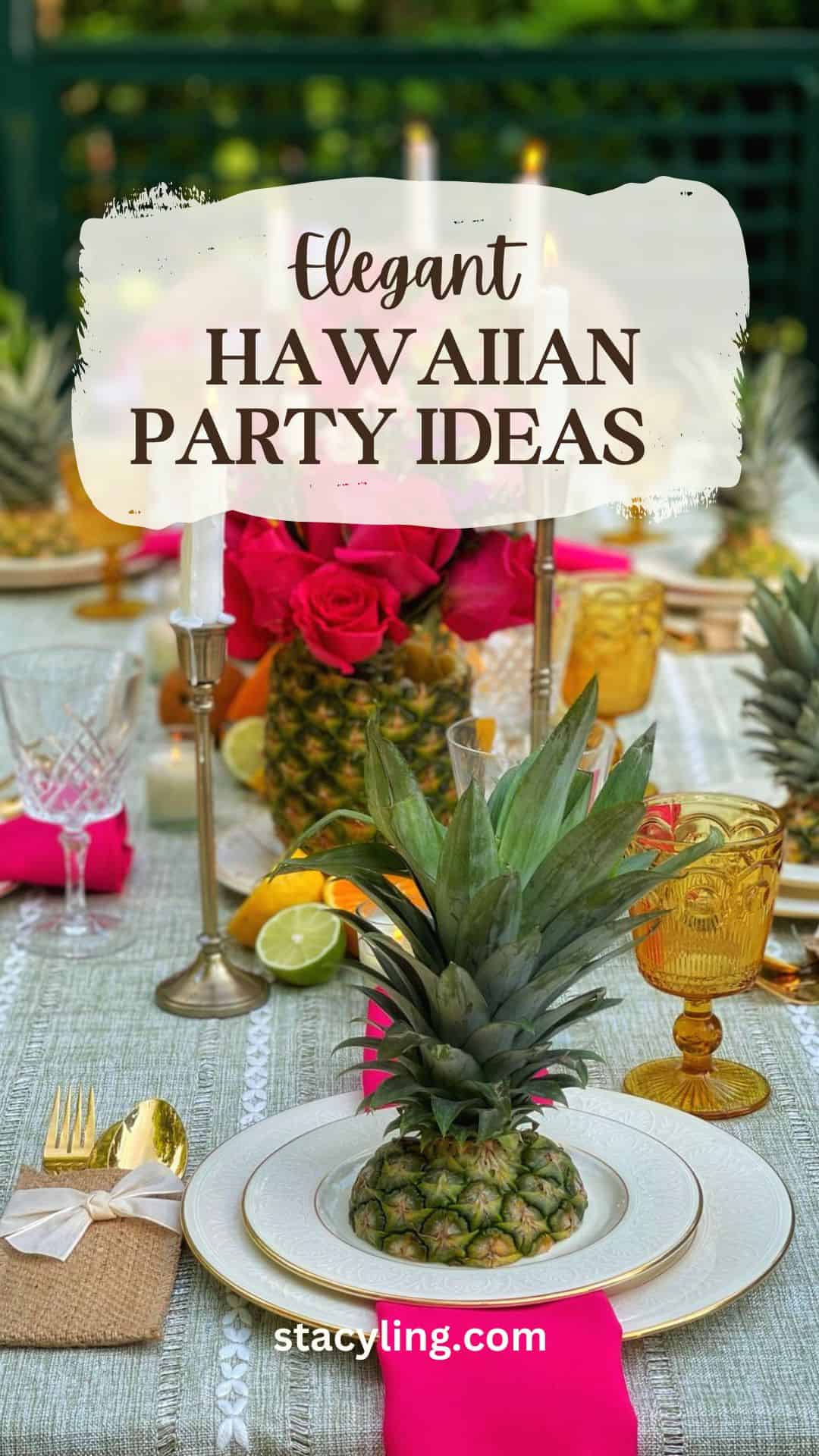 A tropical-themed table setting with pineapples used as centerpieces, gold cutlery, amber glasses, pink napkins, and floral arrangements. A sign reads "Elegant Hawaiian Party Ideas.