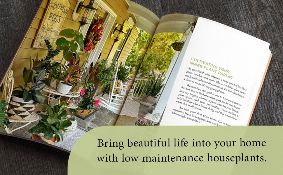 An open book shows a porch filled with green houseplants and a cozy chair. Text overlay says, &ldquo;Bring beautiful life into your home with low-maintenance houseplants.&rdquo;.