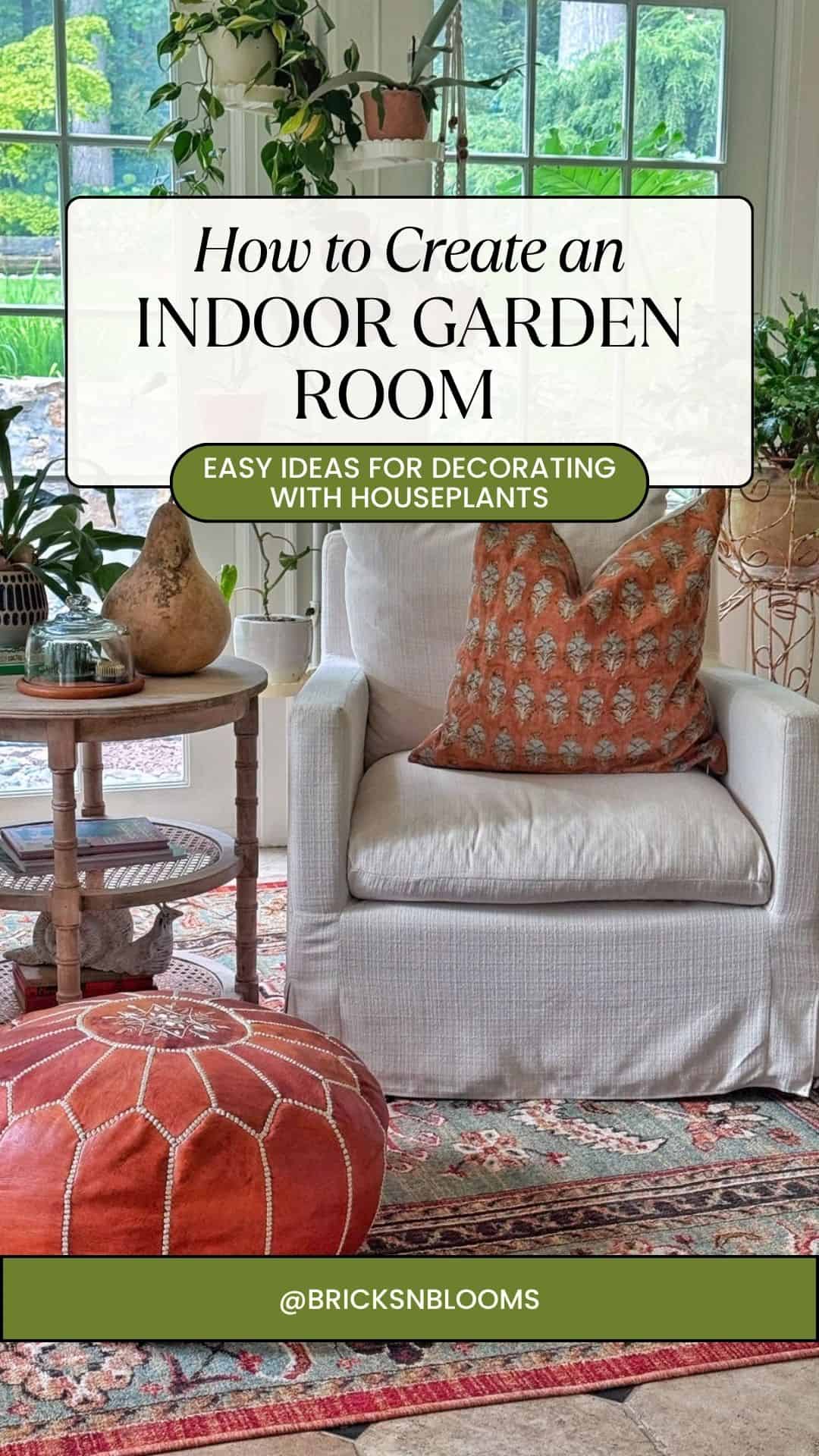 A cozy indoor garden room with plants, a white armchair with an orange pillow, a patterned rug, a small round table, and large windows overlooking greenery. Text overlay offers decorating tips with houseplants and inspires fresh indoor garden room ideas.